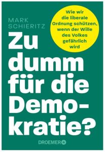 Cover Rezension Zu dumm für die Demokratie Mark Schieritz