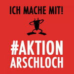 Aktion Arschloch