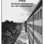 Rezension Cover Prora Geschichte und Gegenwart des Kdf-Seebads Rügen Martin Kaule Ch. Links Verlag