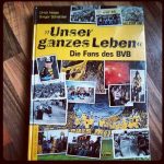 Unser ganzes Leben Die Fans des BVB Cover Rezension Ulrich Hesse Gregor Schnittker